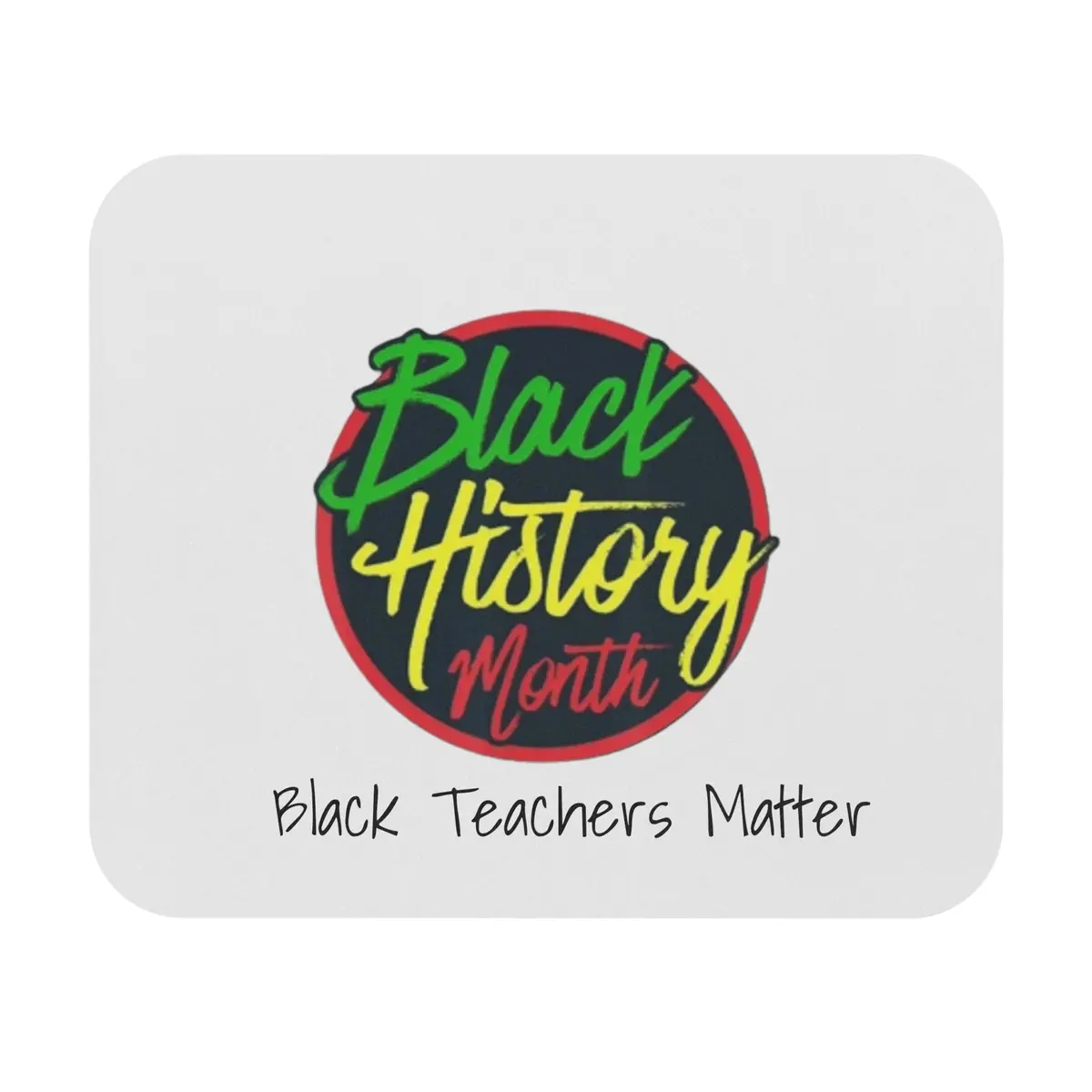 Black Teachers Matter Mouse Pad (Rectangle) 1