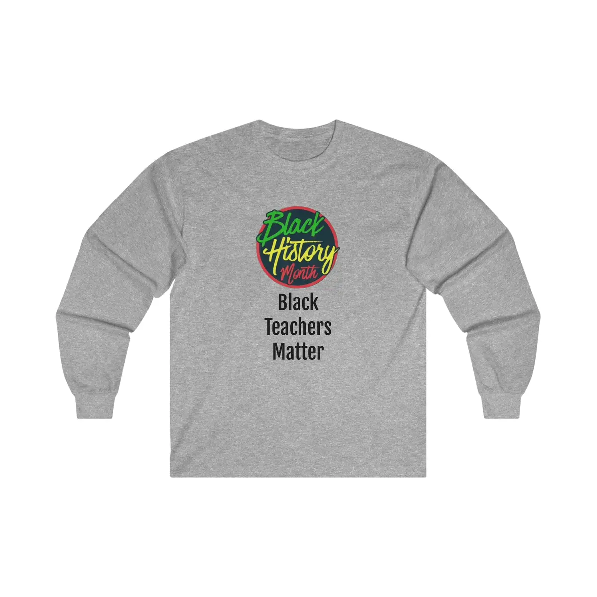 Black Teachers Matter Long Sleeve Tee 2