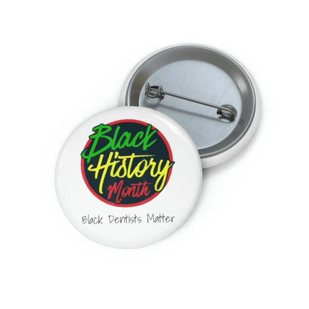 Black Dentists Matter Custom Pin Buttons 1