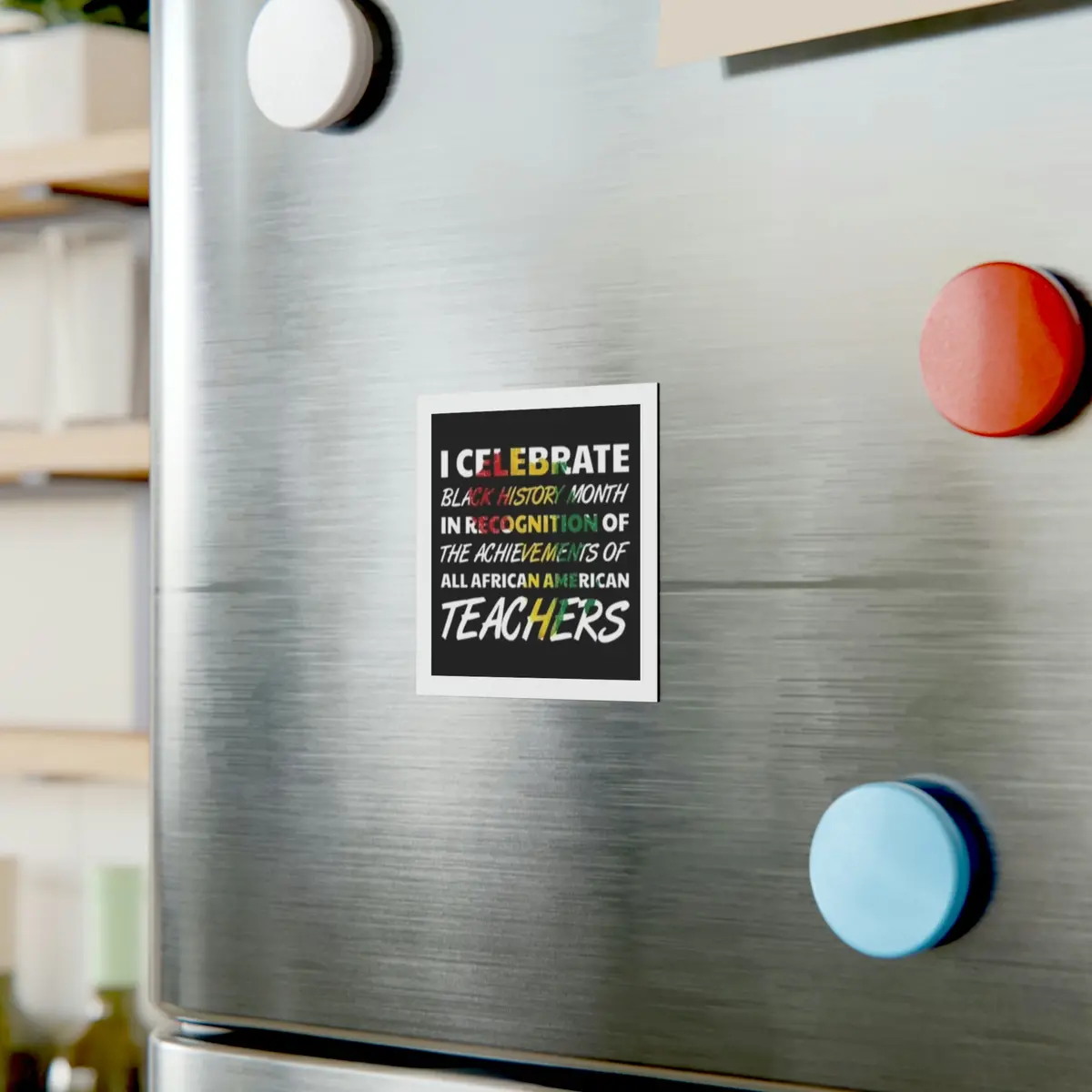 I Celebrate Square Magnet 1