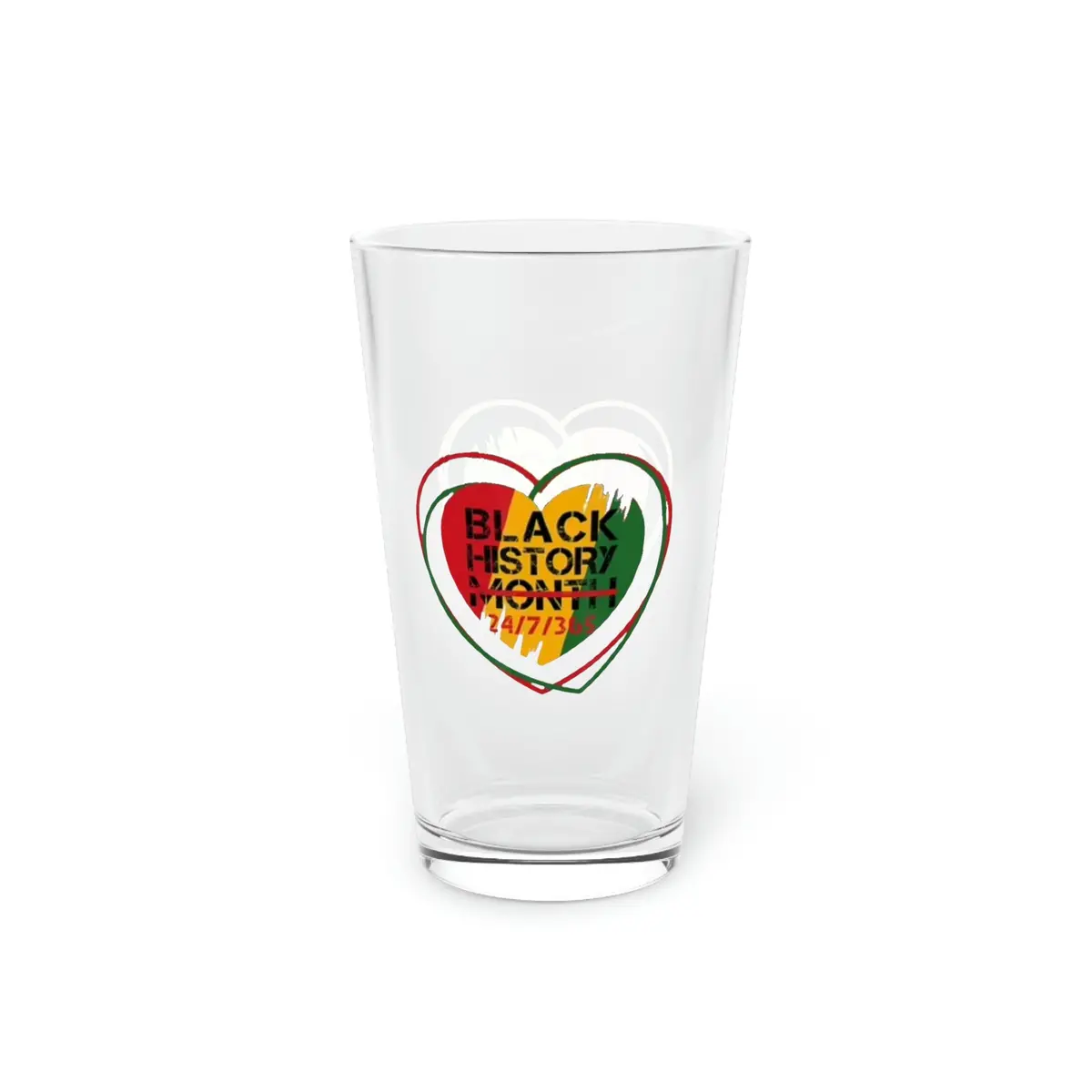 Black History 24/7/365 Pint Glass, 16Oz 1