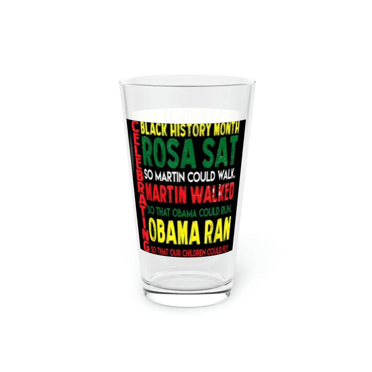Celebrating Black History Month Pint Glass, 16Oz 1