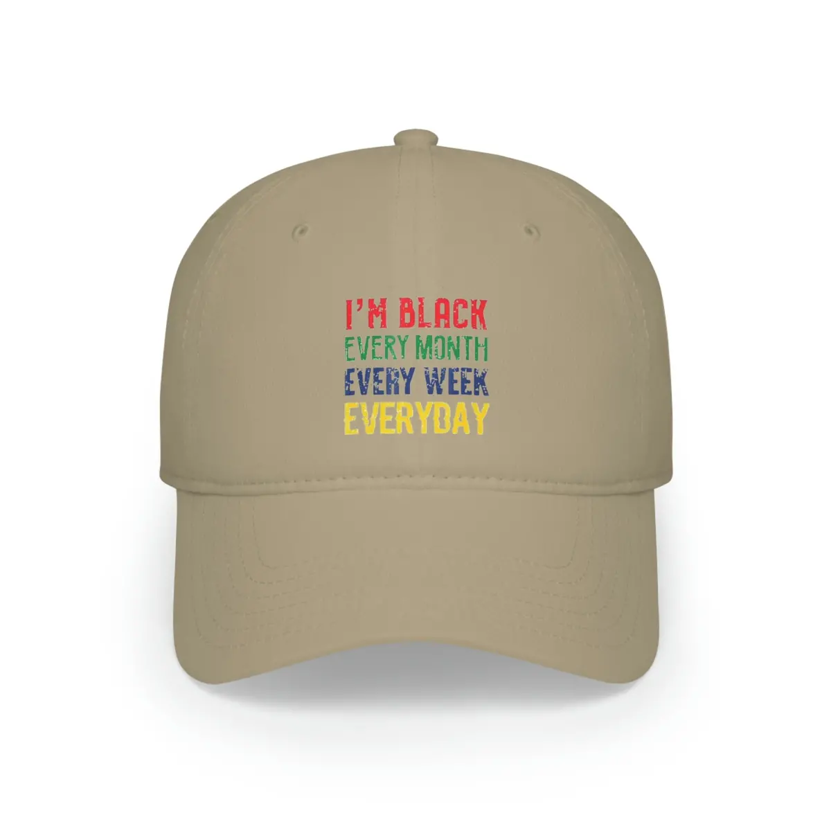 I'm Black Every Month Week Day Low Profile Baseball Cap 1