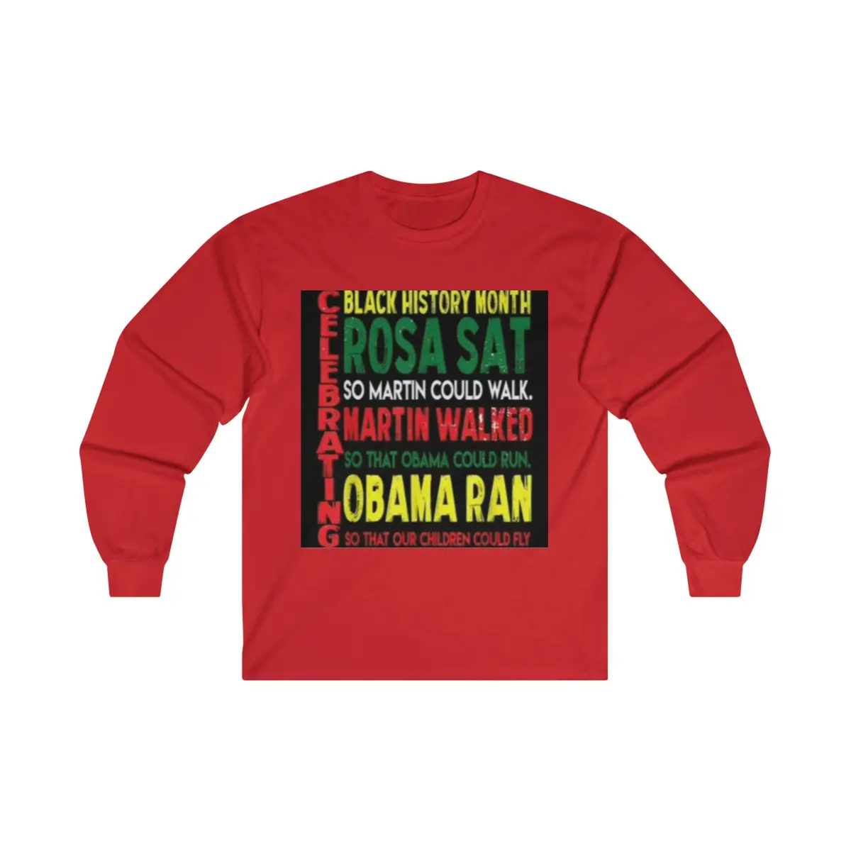 Celebrating Black History Month Ultra Cotton Long Sleeve Tee 1