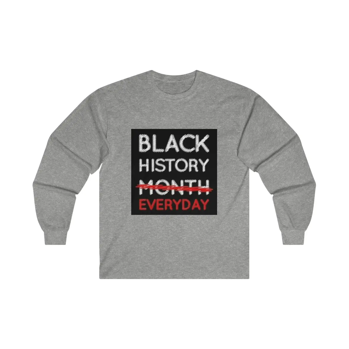 Black History Everyday Ultra Cotton Long Sleeve Tee 1
