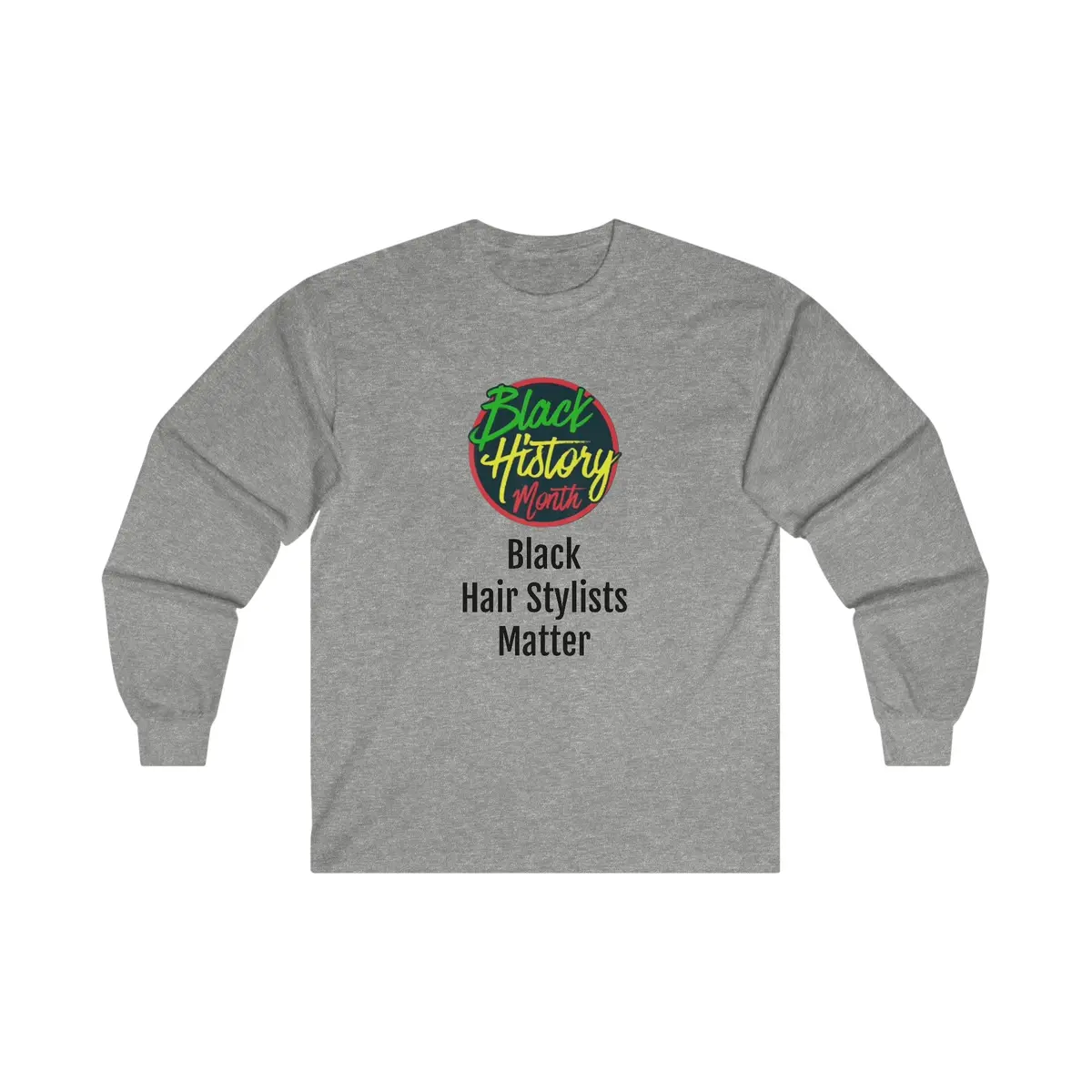 Black Hair Stylists Matter Long Sleeve Tee 1